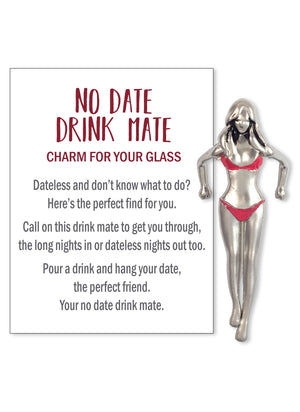 NO DATE DRINK MATE TOKEN