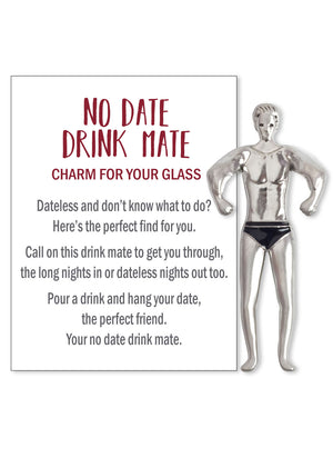 NO DATE DRINK MATE TOKEN