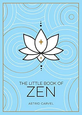 The Little Book Of Zen