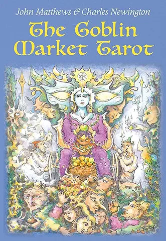 THE GOBLIN MARKET TAROT